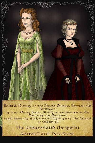 The Princess and the Queen ~ Based on the new novella of G.R.R.Martin
