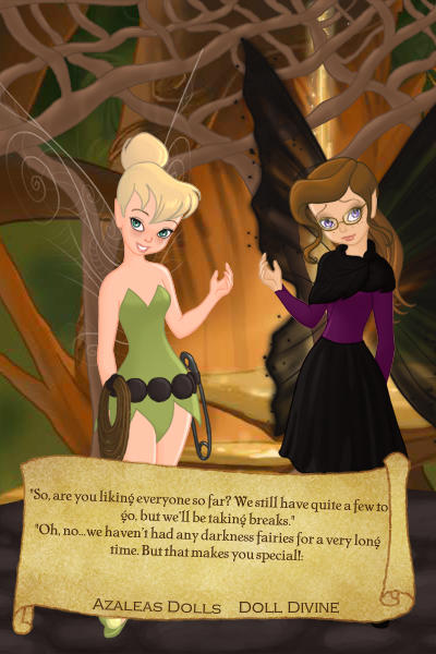 Tinker Bell(Narrator) checks up on Julie ~ Juliet is the first darkness fairy here 